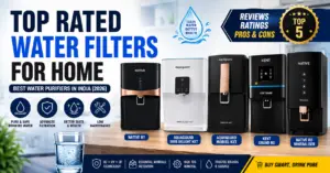 Read more about the article Top Rated Water Filters for Home in India (2026)